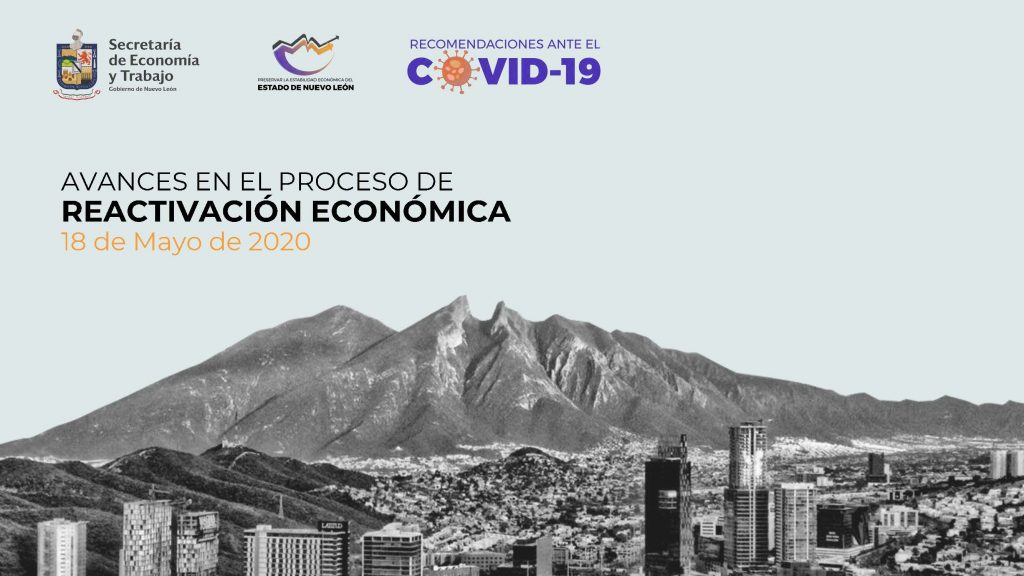 Avances en el proceso de Reactivación Económica N. L.