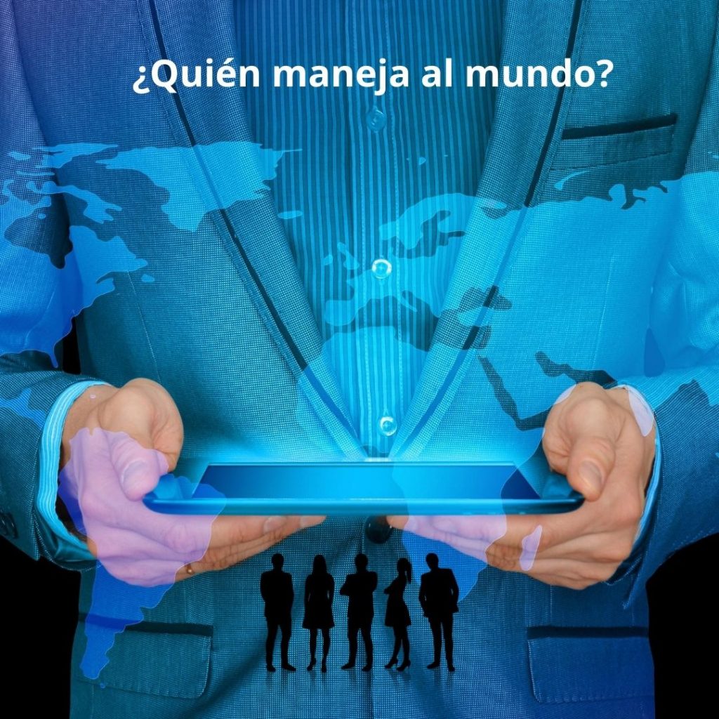 ¿Quién maneja al mundo?